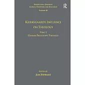 Volume 10, Tome I: Kierkegaard’s Influence on Theology: German Protestant Theology