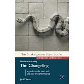 Thomas Middleton and William Rowley: The Changeling