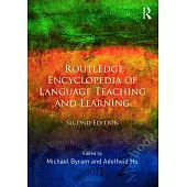 Routledge Encyclopedia of Language Teaching and Learning