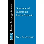 Grammar of Palestinian Jewish Aramaic