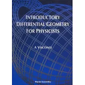 Introductory Differential Geometry for Physicists