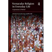 Vernacular Religions in Everyday Lifel Expressions of Belief
