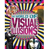 The World of Visual Illusions: Optical Tricks That Defy Belief!