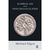 Kabbalah and Psychoanalysis