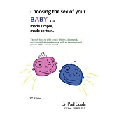 Choosing the Sex of Your Baby: Made Simple, Made Certain