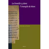 La Famille 13 Dans L’evangile De Marc