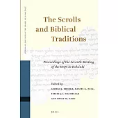 The Scrolls and Biblical Traditions: Proceedings of the Seventh Meeting of the IOQS in Helsinki