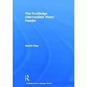 The Routledge Intermediate Welsh Reader