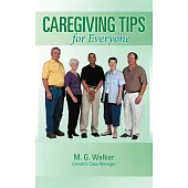 Caregiving Tips for Everyone