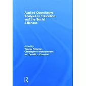 Applied Quantitative Analysis in Education and the Social Sciences