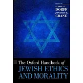 Oxford Handbook of Jewish Ethics and Morality