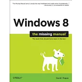 Windows 8: The Missing Manual