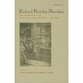 Richard Brinsley Sheridan: The Impresario in Political and Cultural Context