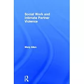 Social Work and Intimate Partner Violence