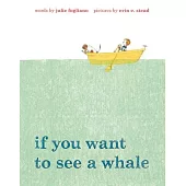 If You Want to See a Whale