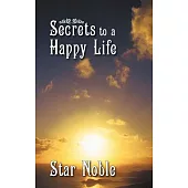 Secrets to a Happy Life