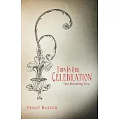 This Is Our Celebration: Two Becoming One