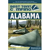 Best Tent Camping, Alabama: Your Car-Camping Guide to Scenic Beauty, the Sounds of Nature, and an Escape from Civilization