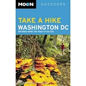 Moon Outdoors Take a Hike Washington Dc