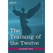 The Training of the Twelve