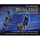 Heggie and Scheer’s Moby-Dick: A Grand Opera for the 21st Century