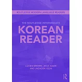 The Routledge Intermediate Korean Reader