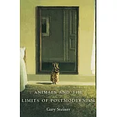 Animals and the Limits of Postmodernism