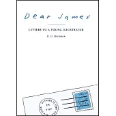 Dear James: Letters to a Young Illustrator