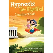Hypnosis Demystified