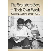 The Scottsboro Boys in Their Own Words: Selected Letters, 1931-1950