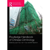 Routledge Handbook of Chinese Criminology