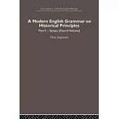 A Modern English Grammar on Historical Principles: Volume 5, Syntax (Fourth Volume)