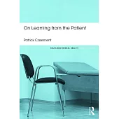 On Learning from the Patient