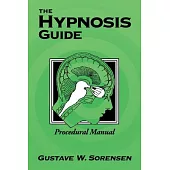 The Hypnosis Guide