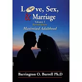 Love, Sex, & Marriage