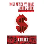 Make Money at Home: A Quick Guide