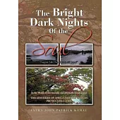 The Bright Dark Nights of the Soul