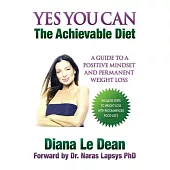 Yes You Can: The Achievable Diet