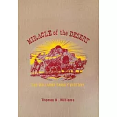 Miracle of the Desert: A History of the Thomas Ward and Surrounding Communities