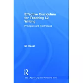 Effective Curriculum for Teaching L2 Writing: Principles and Techniques