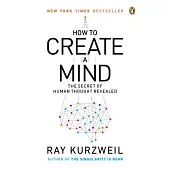 How to Create a Mind: The Secret of Human Thought Revealed