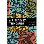 Writing in Tongues: Translating Yiddish in the Twentieth Century