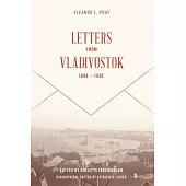 Letters from Vladivostock, 1894-1930