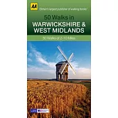 50 Walks in Warwickshire & West Midlands: 50 Walks of 2-10 Miles
