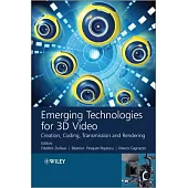 Emerging Technologies for 3D Video