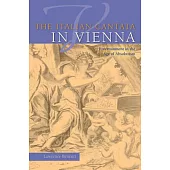 The Italian Cantata in Vienna: Entertainment in the Age of Absolutism