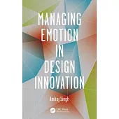Managing Emotion in Design Innovation