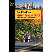 Best Bike Rides Detroit and Ann Arbor: Great Recreational Rides in Southeast Michigan