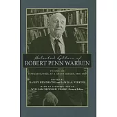 Selected Letters of Robert Penn Warren: Toward Sunset, at a Great Height, 1980–1989
