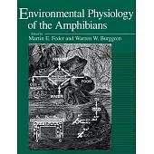 Environmental Physiology of the Amphibians